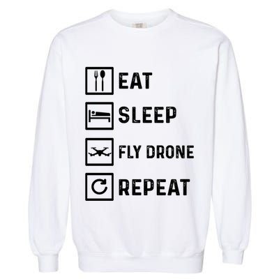Funny Drone Flying Day Design Drones Pilot Gift Garment-Dyed Sweatshirt