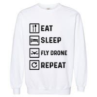 Funny Drone Flying Day Design Drones Pilot Gift Garment-Dyed Sweatshirt