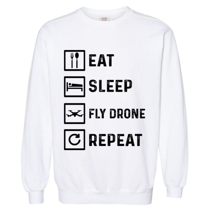 Funny Drone Flying Day Design Drones Pilot Gift Garment-Dyed Sweatshirt