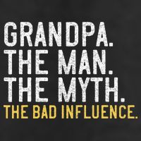 FatherS Day Gift Grandpa The Man The Myth The Bad Influence 7 Panel Mesh Trucker Snapback Hat