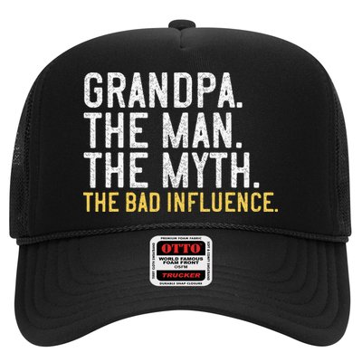 FatherS Day Gift Grandpa The Man The Myth The Bad Influence Trucker Hat
