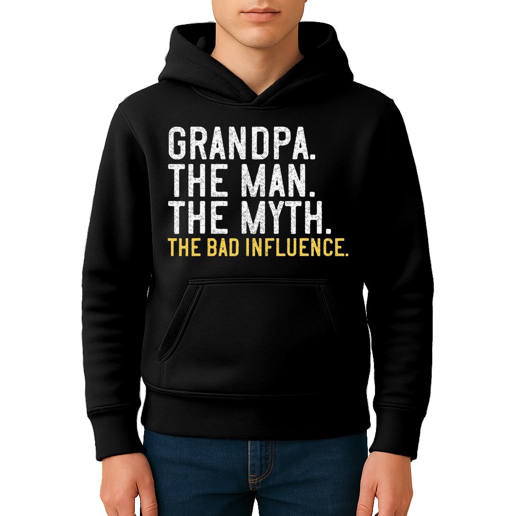 FatherS Day Gift Grandpa The Man The Myth The Bad Influence Kids Hoodie
