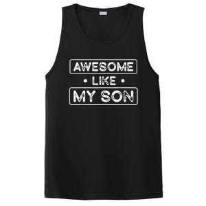 Fathers Day Gift Funny Son Shirts Awesome Like My Son PosiCharge Competitor Tank