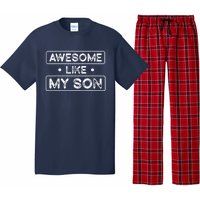 Fathers Day Gift Funny Son Shirts Awesome Like My Son Pajama Set