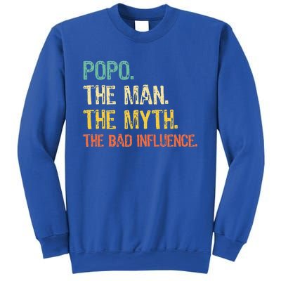 Father's Day Gift Pop The Man The Myth The Bad Influence Sweatshirt