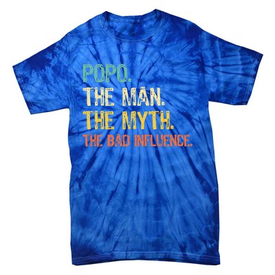 Father's Day Gift Pop The Man The Myth The Bad Influence Tie-Dye T-Shirt