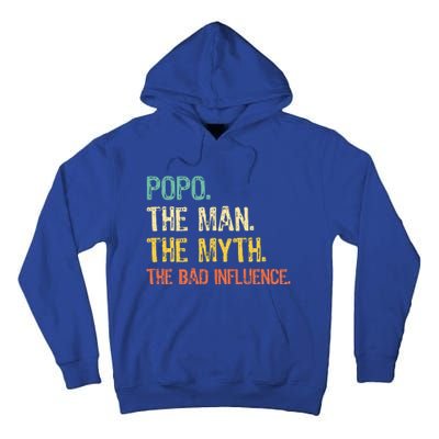 Father's Day Gift Pop The Man The Myth The Bad Influence Tall Hoodie