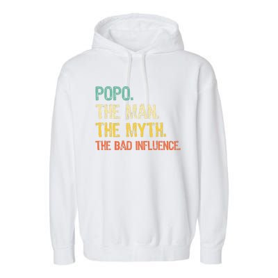 Father's Day Gift Pop The Man The Myth The Bad Influence Garment-Dyed Fleece Hoodie