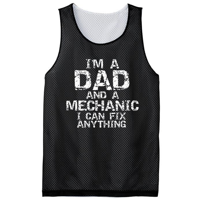 Fathers Day Gift I'm a Dad and a Mechanic I Can Fix Anything Mesh Reversible Basketball Jersey Tank