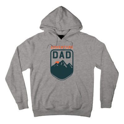 FatherS Day Gift For Dad Adventure Dad Tall Hoodie