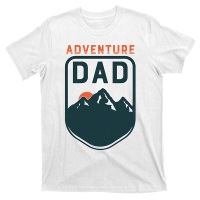 FatherS Day Gift For Dad Adventure Dad T-Shirt