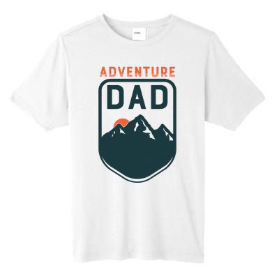 FatherS Day Gift For Dad Adventure Dad Tall Fusion ChromaSoft Performance T-Shirt