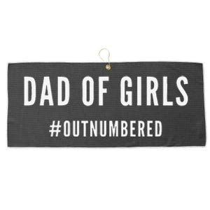 Fathers Day Gift For Daughter Wife Dad Of Outnumbered Large Microfiber Waffle Golf Towel