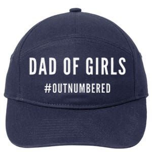 Fathers Day Gift For Daughter Wife Dad Of Outnumbered 7-Panel Snapback Hat