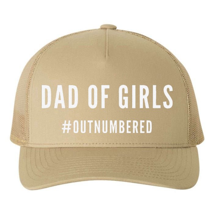 Fathers Day Gift For Daughter Wife Dad Of Outnumbered Yupoong Adult 5-Panel Trucker Hat