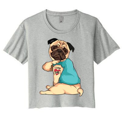 Fathers Day Gift Funny Dog Pug I Love Dad Tattoo Women's Crop Top Tee