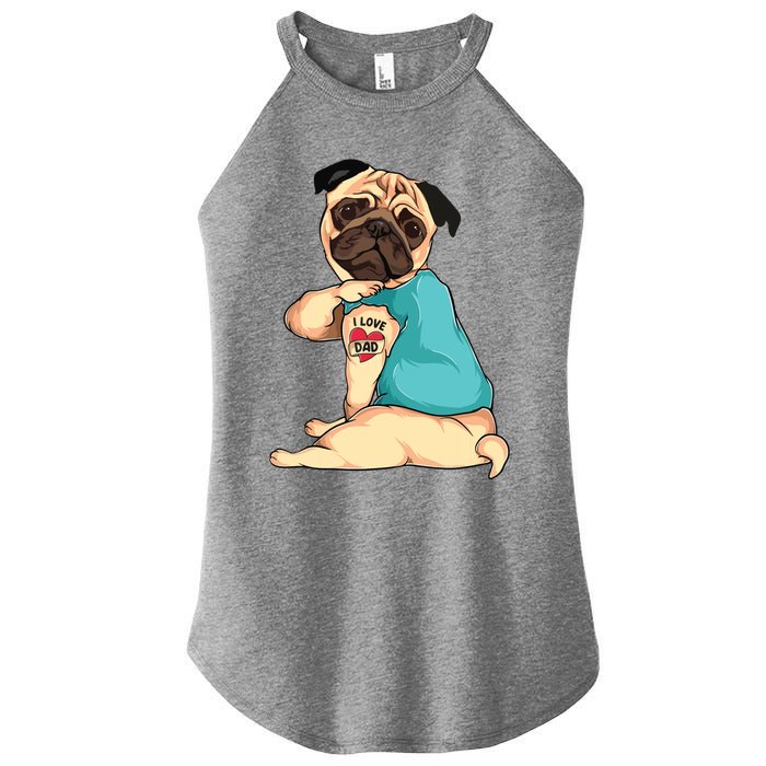 Fathers Day Gift Funny Dog Pug I Love Dad Tattoo Women’s Perfect Tri Rocker Tank