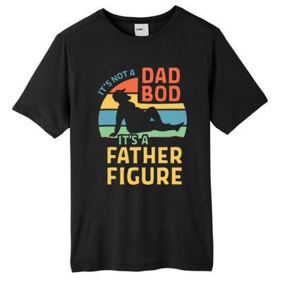 Fathers Day Gift From Wife Daughter Son Its A Father Figure Tall Fusion ChromaSoft Performance T-Shirt