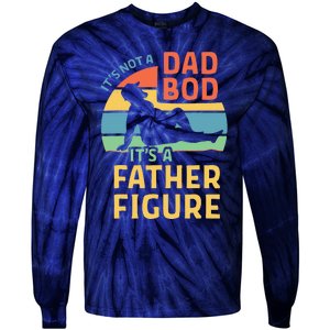 Fathers Day Gift From Wife Daughter Son Its A Father Figure Tie-Dye Long Sleeve Shirt