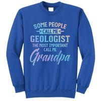 Fathers Day Gift Geologist Grandpa Gift Sweatshirt