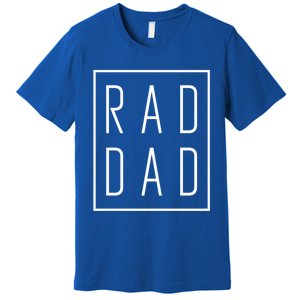 Fathers Day Gift Rad Dad Cute Gift Premium T-Shirt