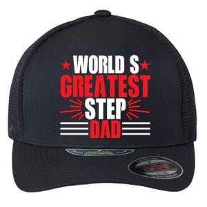 Father's Day Gift, World's Greatest Step Dad Plus Size Shirts For Dad Son Family Flexfit Unipanel Trucker Cap