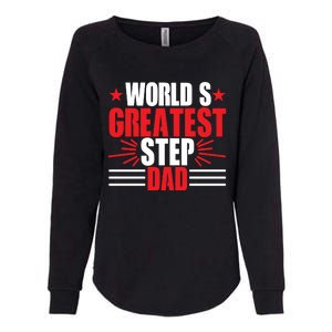 Father's Day Gift, World's Greatest Step Dad Plus Size Shirts For Dad Son Family Womens California Wash Sweatshirt