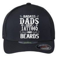 Fathers Day Gift Papa Badass Dads Have Tattoos and Beards Flexfit Unipanel Trucker Cap