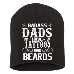 Fathers Day Gift Papa Badass Dads Have Tattoos and Beards Short Acrylic Beanie