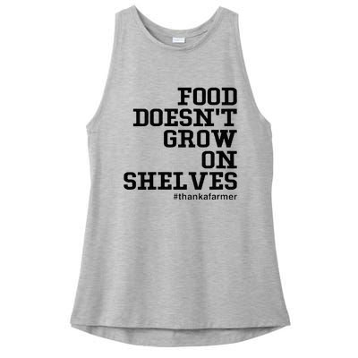 Food DoesnT Grow On Shelves Ladies PosiCharge Tri-Blend Wicking Tank