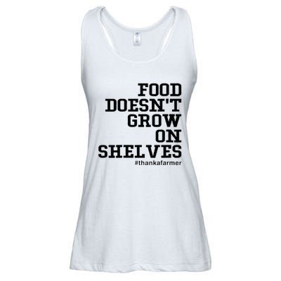 Food DoesnT Grow On Shelves Ladies Essential Flowy Tank