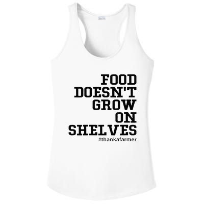 Food DoesnT Grow On Shelves Ladies PosiCharge Competitor Racerback Tank