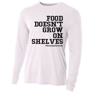 Food DoesnT Grow On Shelves Cooling Performance Long Sleeve Crew