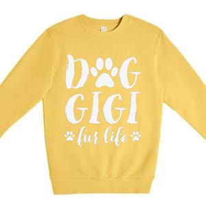 Funny Dog Gigi Fur Life Funny Dog Lover Gift For Grandma Christmas Premium Crewneck Sweatshirt