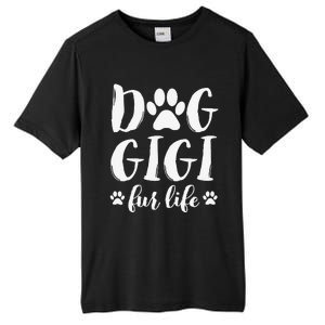 Funny Dog Gigi Fur Life Funny Dog Lover Gift For Grandma Christmas Tall Fusion ChromaSoft Performance T-Shirt