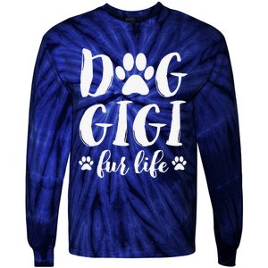 Funny Dog Gigi Fur Life Funny Dog Lover Gift For Grandma Christmas Tie-Dye Long Sleeve Shirt