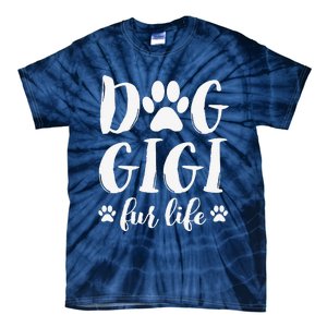 Funny Dog Gigi Fur Life Funny Dog Lover Gift For Grandma Christmas Tie-Dye T-Shirt