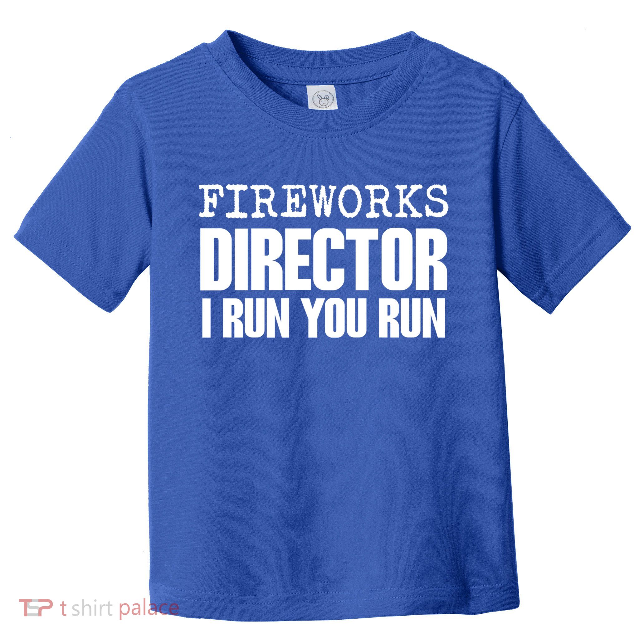 Fireworks Director Gift Toddler T-Shirt