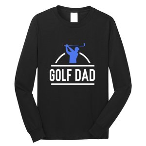 Father's Day Golf Dad Funny Golf Club Gift For Dad Long Sleeve Shirt