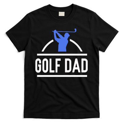 Father's Day Golf Dad Funny Golf Club Gift For Dad T-Shirt
