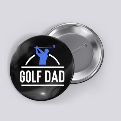 Father's Day Golf Dad Funny Golf Club Gift For Dad Button