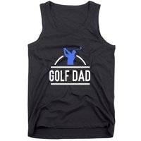 Father's Day Golf Dad Funny Golf Club Gift For Dad Tank Top