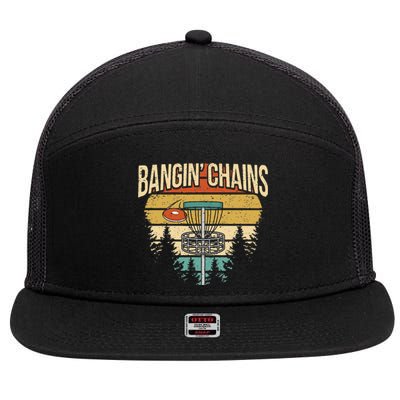 Funny Disc Golf Player Saying I Bangin' Chains 7 Panel Mesh Trucker Snapback Hat