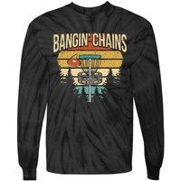 Funny Disc Golf Player Saying I Bangin' Chains Tie-Dye Long Sleeve Shirt