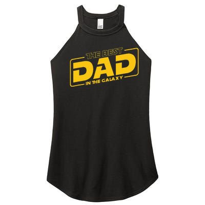 Fathers Day Gift The Best Dad In The Galaxy Women’s Perfect Tri Rocker Tank