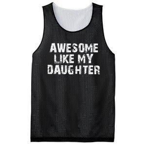 Fathers Day Gift From Daughter Awesome Like My Daughter Mesh Reversible Basketball Jersey Tank