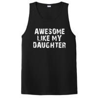 Fathers Day Gift From Daughter Awesome Like My Daughter PosiCharge Competitor Tank