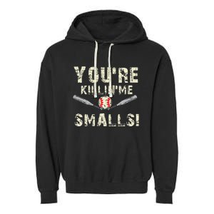 Funny Dad Gift YouRe Killing Me Smalls Dad And Child Garment-Dyed Fleece Hoodie