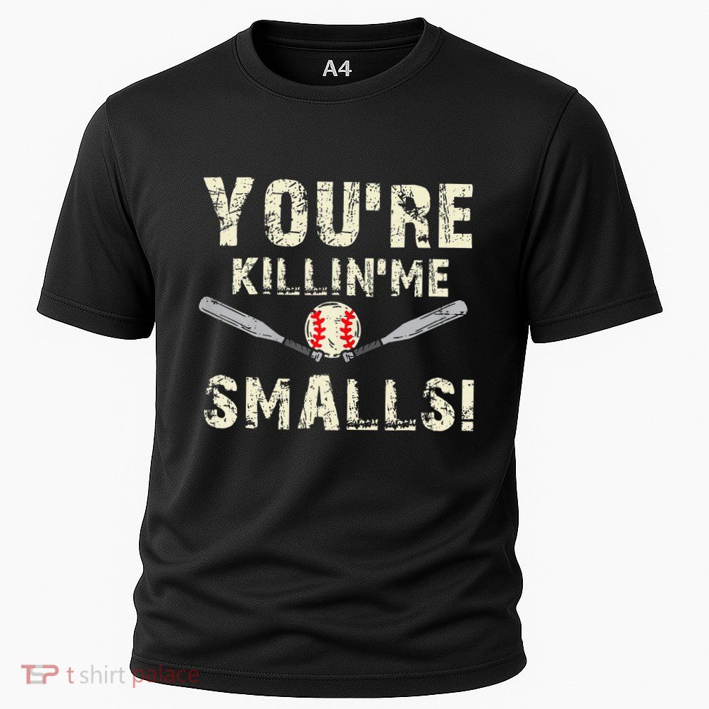 Funny Dad Gift YouRe Killing Me Smalls Dad And Child Performance Shirt