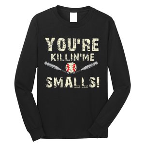 Funny Dad Gift YouRe Killing Me Smalls Dad And Child Long Sleeve Shirt